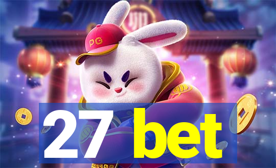 27 bet